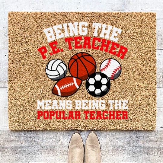 PE Teacher Physical Education Teacher Coir Doormats