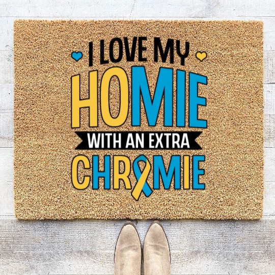Down Syndrome Awareness I Love my Homie with Coir Doormats