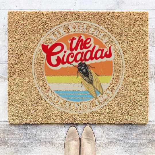 2024 Cicada Brood XIII XIX Not Since 1803 Coir Doormats