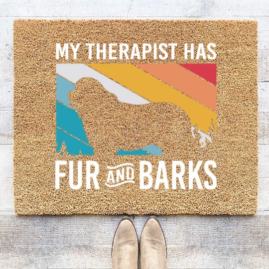 My Therapist Has Fur And Barks Retro Therapy Dog Coir Doormats