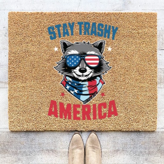Stay Trashy America Take America Back 4Th Of July Coir Doormats