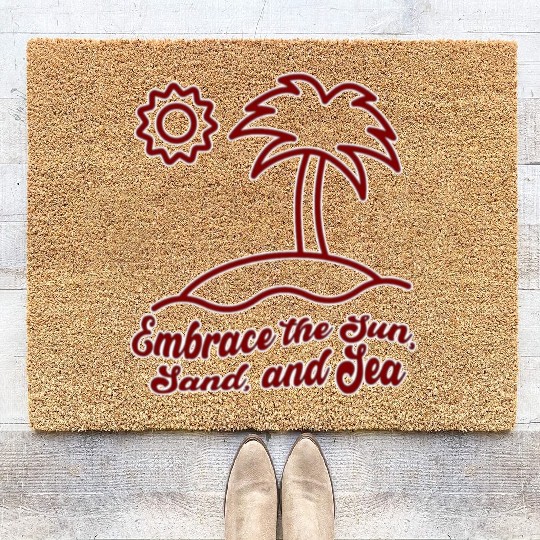 Embrace the Sun, Sand, and Sea Coir Doormats