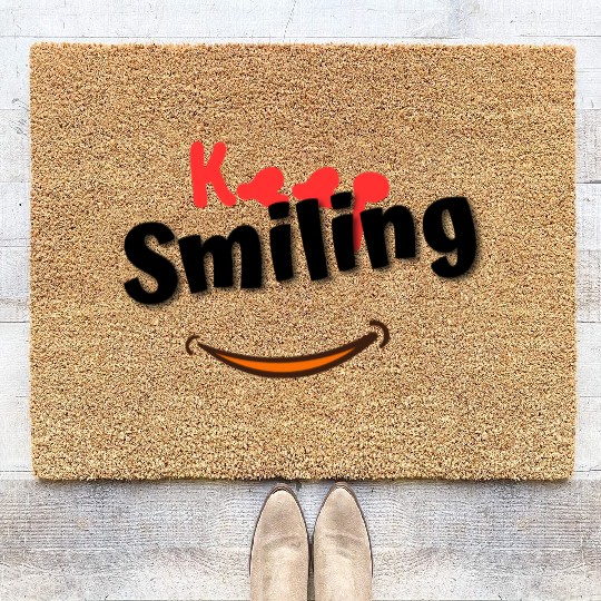 Keep Smiling - Positive and Uplifting Coir Doormats