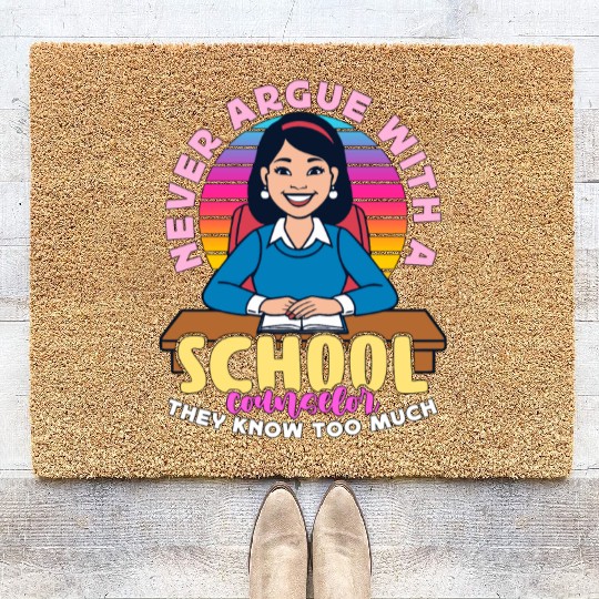 School Counselor Never Argue With A Psychologist Coir Doormats