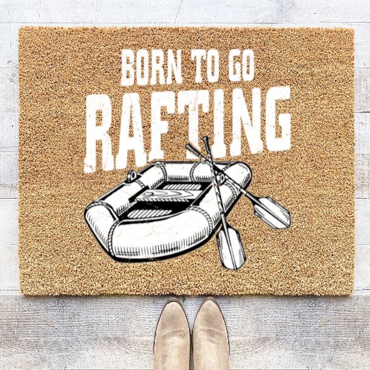 Born To Go Rafting White Water Coir Doormats