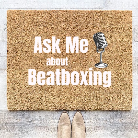 Ask Me About Beatboxing Funny Drummer Hiphop Coir Doormats