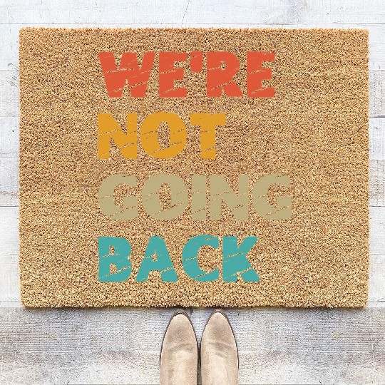 "We're not going back" Kamala Harris 2024 Coir Doormats