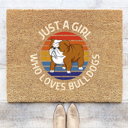 Just a Girl Who Loves Bulldogs Bulldog Lover Coir Doormats