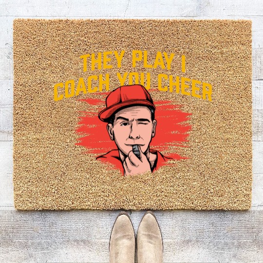I Coach You Cheer Funny Coaching Humor Mentor Chee Coir Doormats