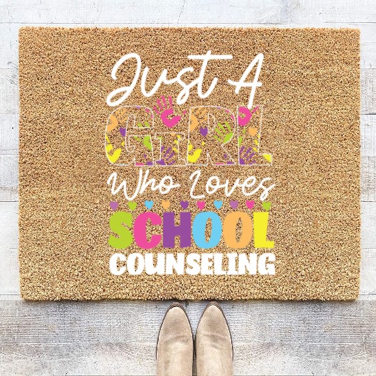 School Counselor Just A Girl Who Coir Doormats