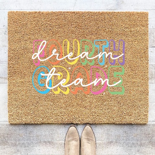 Fourth Grade Dream Team 4th Grade Teacher Coir Doormats