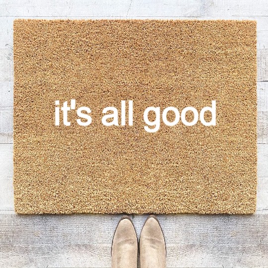 Embrace the Positive Vibes 'IT'S ALL GOOD' Coir Doormats