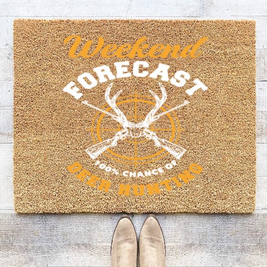 Weekend Forecast 100% Chance of Deer Hunting Coir Doormats