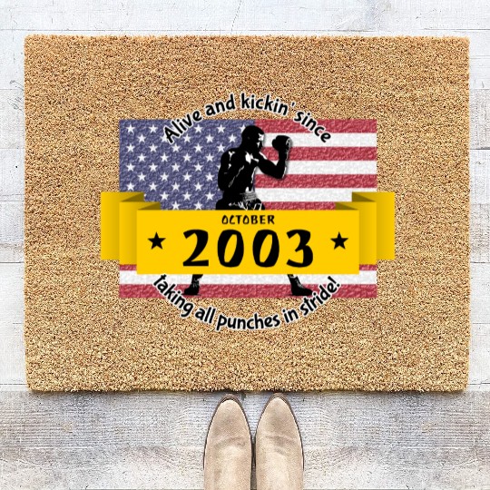 21st birthday Alive and kickin since 10/2003 Coir Doormats