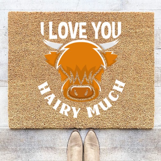 I Love You Hairy Much Highland Cow Coir Doormats