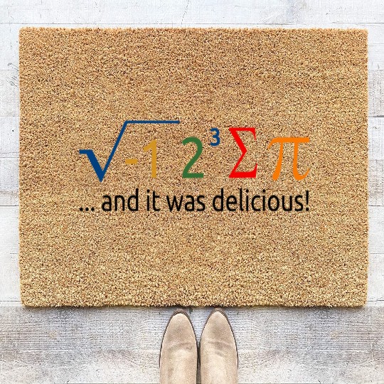 I Ate Some Pie And It Was Delicious 8 Pi Day 2WH2 Coir Doormats