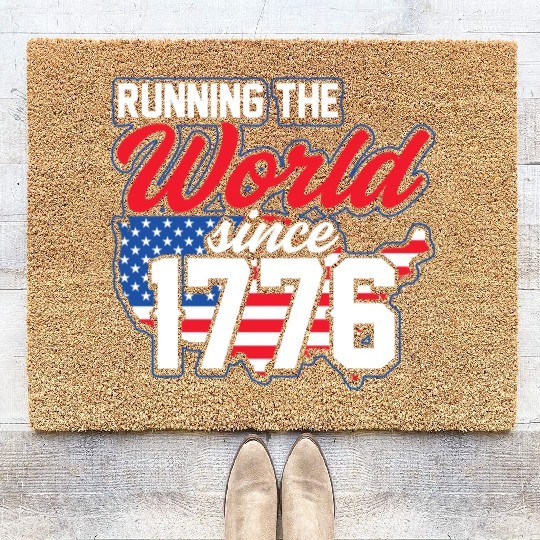 Running The World Since 1776 Patriotic American Coir Doormats