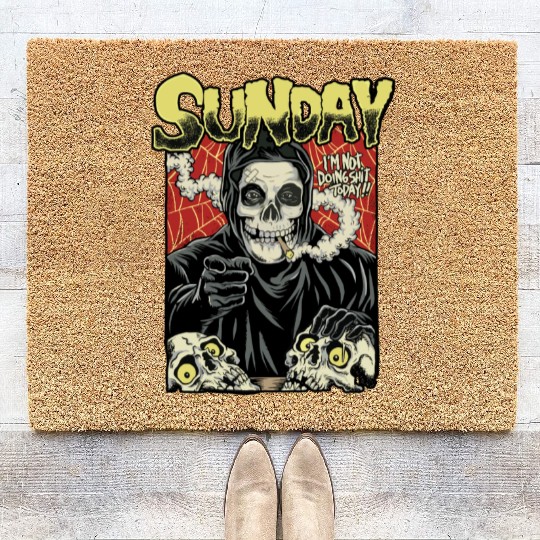 Sunday I'm not Doing Shit Today Coir Doormats