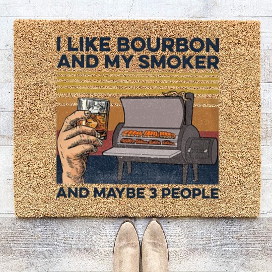 I Like Bourbon And Maybe 3 People Coir Doormats