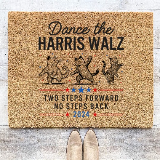 Harris Walz Dance Two Steps Forward No Steps Back Coir Doormats