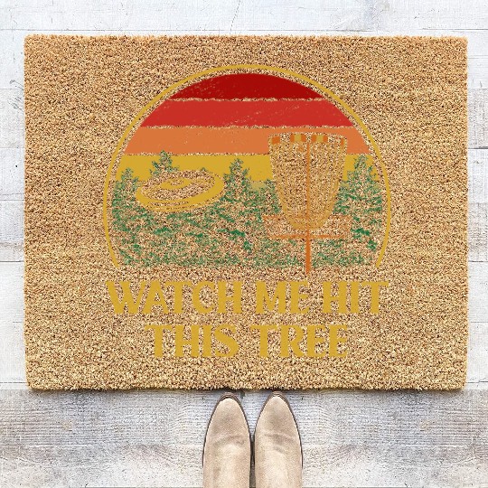 Watch Me Hit This Tree Disc Golf Contest Golfer Ga Coir Doormats