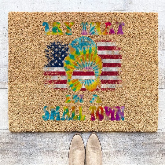 Try That In a Small Town US Flag Girl Coir Doormats