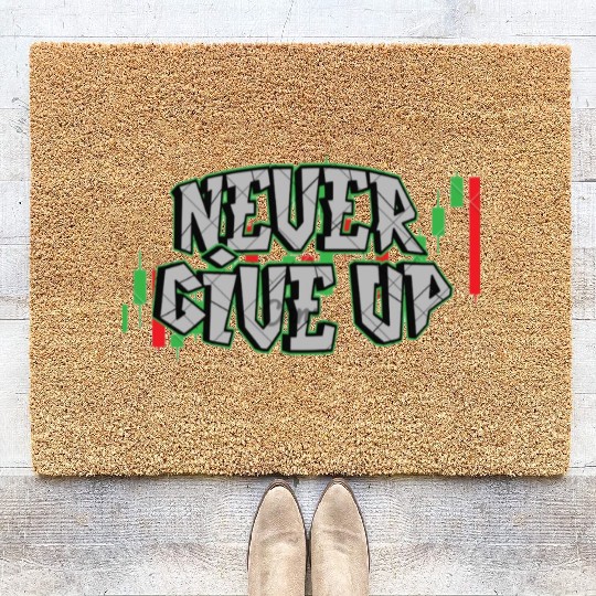 never give up Coir Doormats