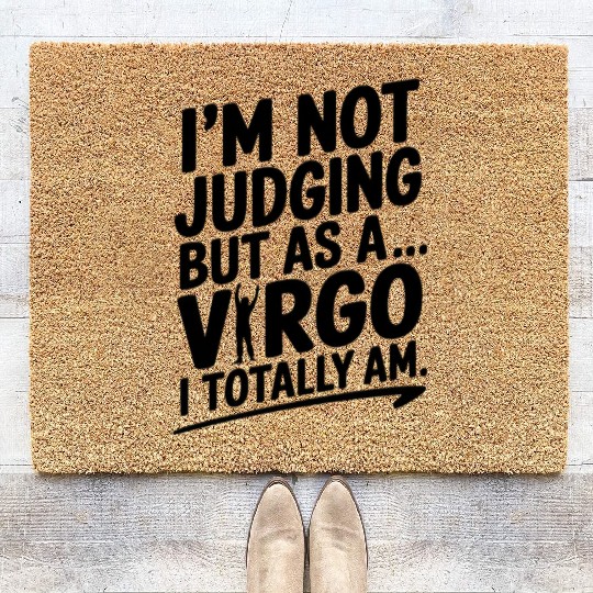 Funny Sarcastic Virgo Zodiac Quote Coir Doormats
