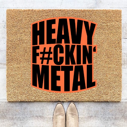 Heavy F#ckin' Metal Hard Rock Fun Music Text Quote Coir Doormats