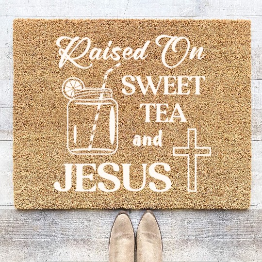 Raised On Sweet Tea And Jesus LIKE US ON FACEBOOK Coir Doormats