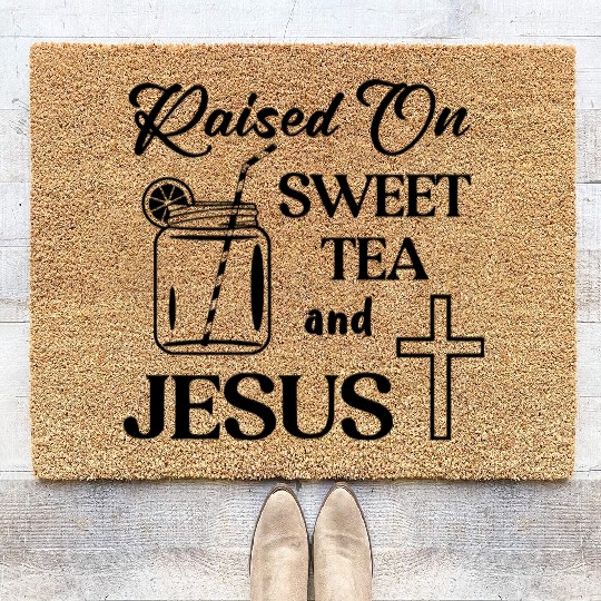 Raised On Sweet Tea And Jesus LIKE US ON FACEBOOK Coir Doormats
