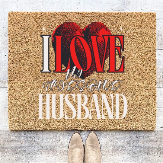 I Love My Awesome Husband Unique Wife Red Heart Coir Doormats