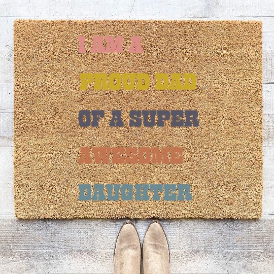 gift for daughter from proud dad Coir Doormats