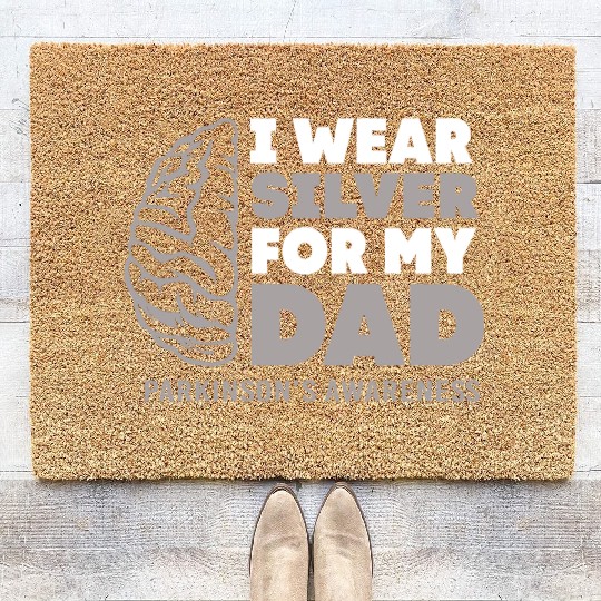 I Wear Silver For Dad Parkinsons Disease Awareness Coir Doormats