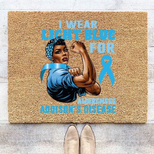I Wear Light Blue For Addisons Disease Awareness Coir Doormats