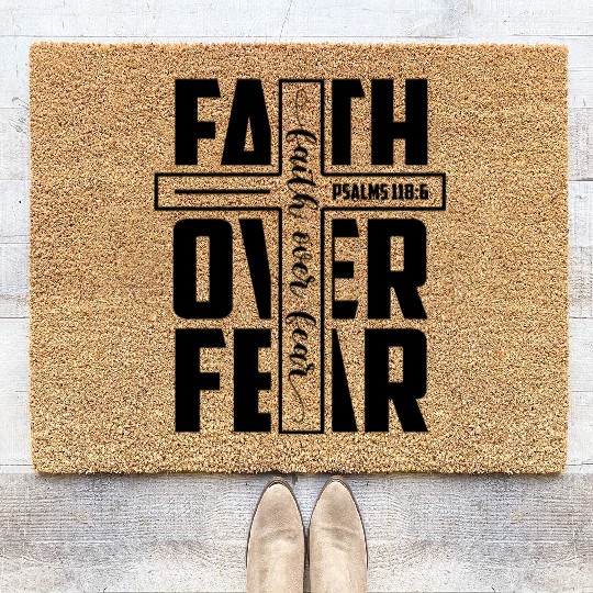 Faith over Fear | Motivational | Inspirational Coir Doormats