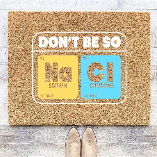 Organic Chemistry Molecular Salt Don't Be So Salty Coir Doormats