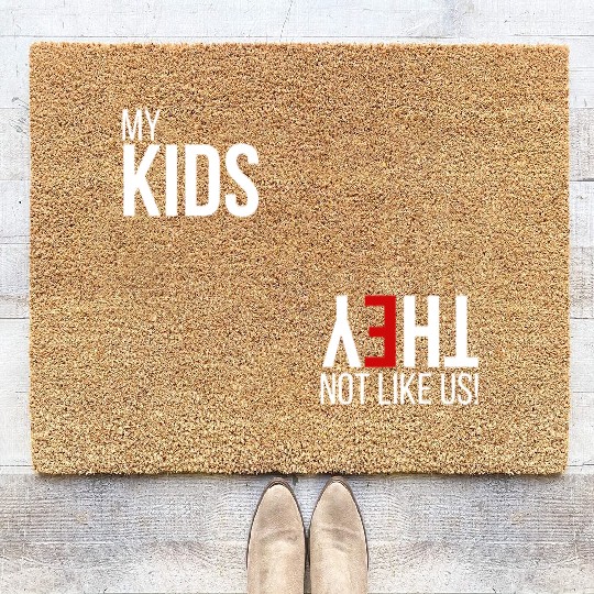 My Kids, They Not Like Us Coir Doormats