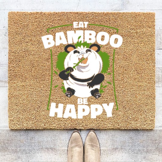 Eat Bamboo Be Happy Panda Bear Friend Lover Giant Coir Doormats