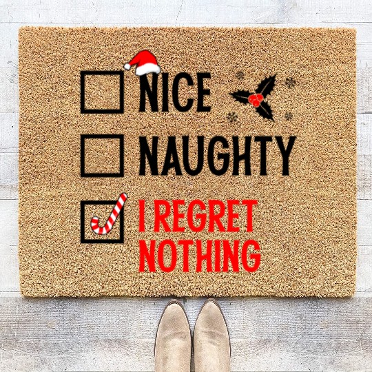 Nice Naughty I Regret Nothing Christmas Coir Doormats
