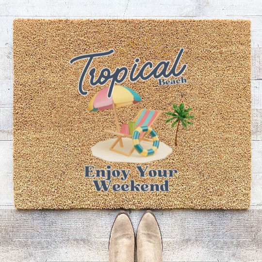 Tropical Beach Weekend Vibes - Relax in Style Coir Doormats