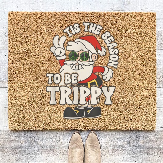 TIS THE SEASON TO BE TRIPPY Coir Doormats