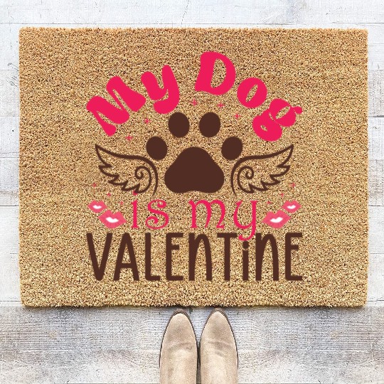 My Dog is my valentine Coir Doormats