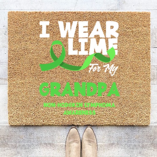 Non-Hodgkin Lymphoma Awareness Wear Lime Grandpa Coir Doormats