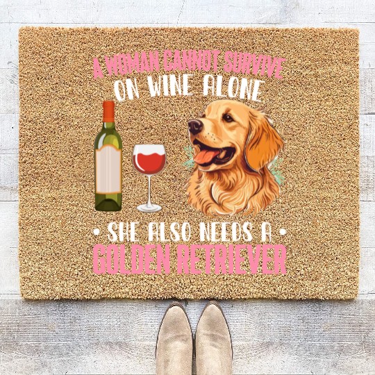 Woman Wine She Needs Golden Retriever Dog Dog Love Coir Doormats