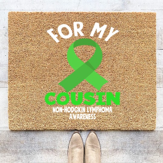 Non-Hodgkin Lymphoma Awareness For My Cousin Coir Doormats