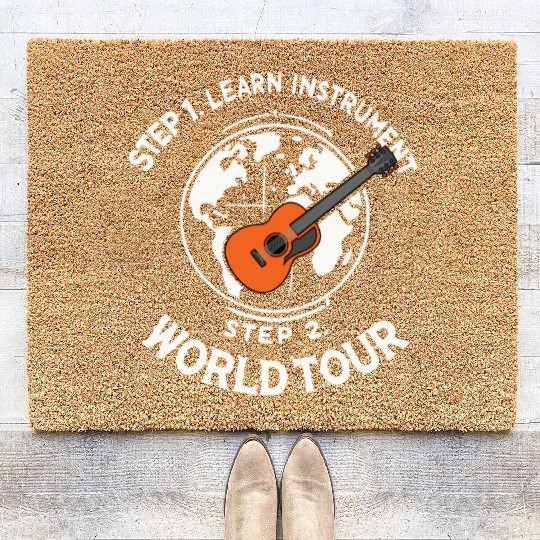 Step 1 Learn instrument Step 2 World Tour Coir Doormats