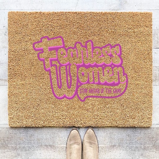 Fearless Women Stay Ahead of the Game Coir Doormats