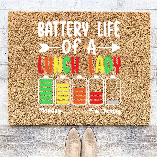 Battery Life Of A Lunch Lady Cafeteria Worker Coir Doormats