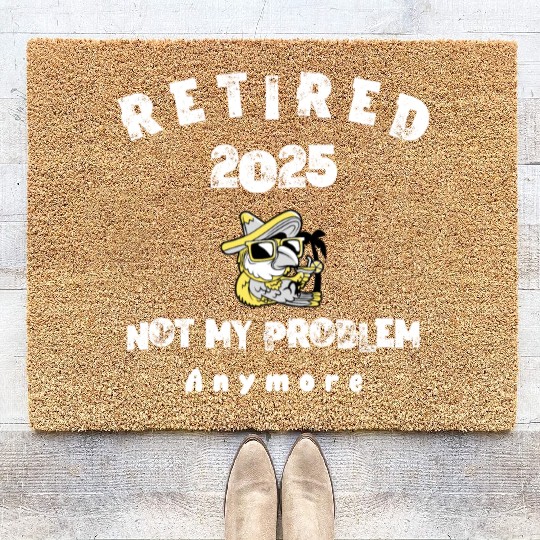 Funny Retired 2025 Cool Bird Retirement Style Coir Doormats